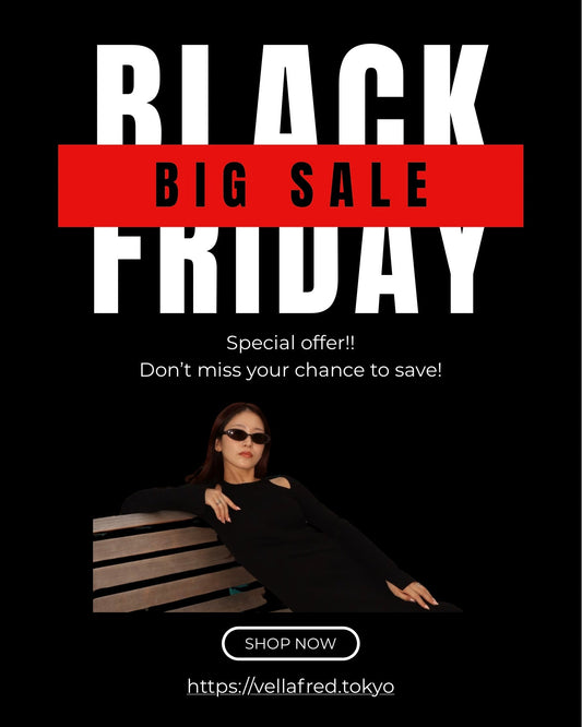 【BLACK FRIDAY】VELLA FRED史上初、 全品15%OFF